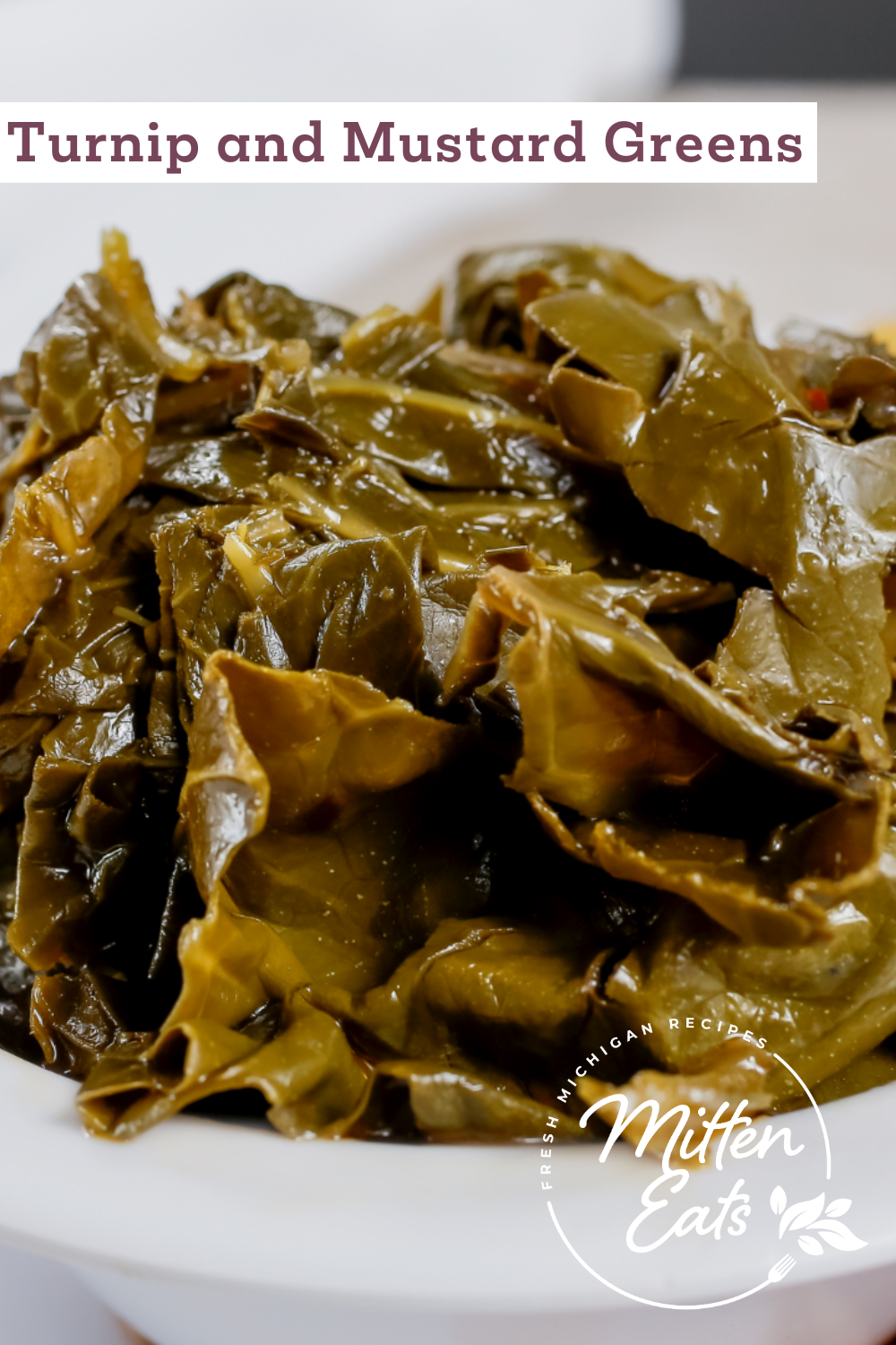 Turnip and Mustard Greens Mitten Eats